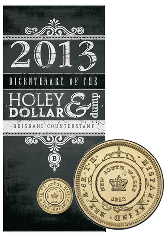 2013 Bicentenary of the Holey Dollar and Dump $1 'S' Counterstamp - Sydney Royal Easter Show